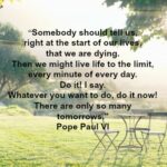 Quote - Life and Dying by Pope Paul VI