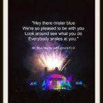 Quote - Mr. Blue Sky by Jeff Lynne's ELO