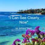 Song - I Can See Clearly Now by Johnny Nash