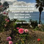 Quote - I hear you by Oprah Winfrey