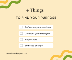 to find your purpose