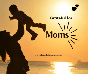 grateful for moms