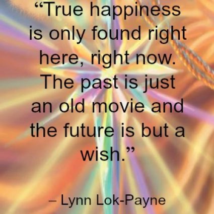 Quote-True-happiness-by-Lynn-Lok-Payne